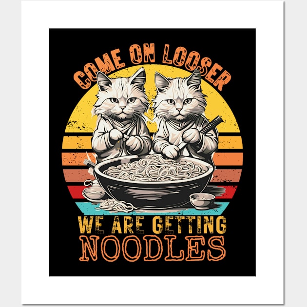 Come on Loosers, We are getting Noodles Wall Art by samsamteez